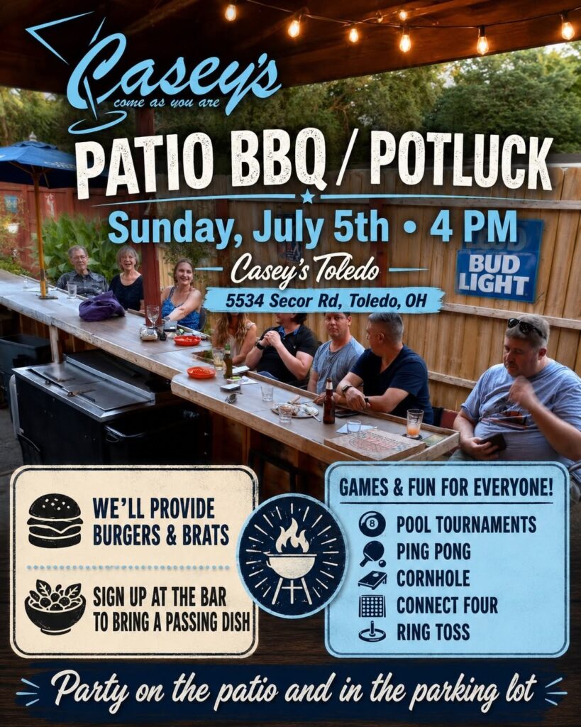 July 5th Patio Potluck at Caseys Toledo